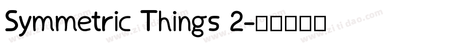 Symmetric Things 2字体转换